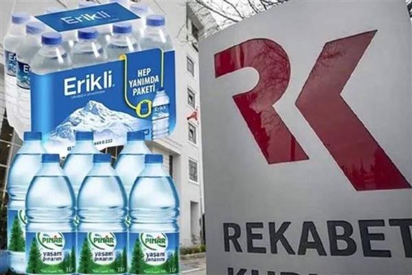 Rekabet Kurumu, Erikli ve Pınar Su'ya fiyat paylaşımı nedeniyle para cezası kesti