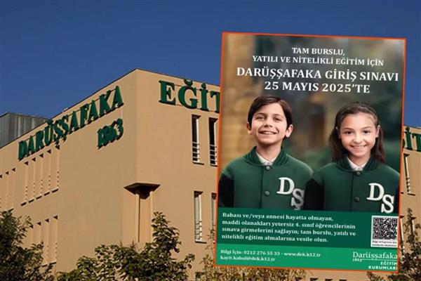 Darüşşafaka Eğitim Kurumları'nın bursluluk giriş sınavı 25 Mayıs'ta