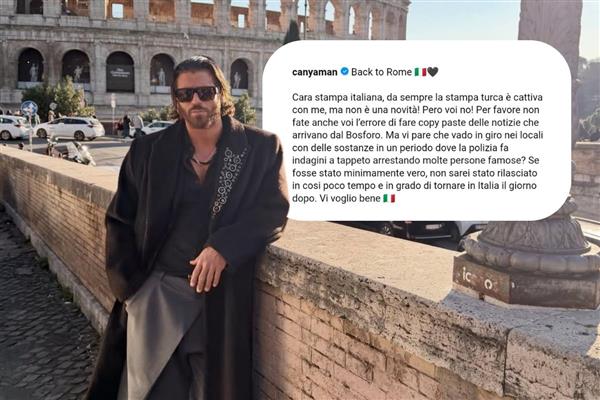 Can Yaman Roma'ya döndü, Türk basınına inanmayın dedi